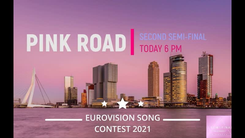 Eurovision Song Contest 2021 Ceremony of Pink Road Second Semi