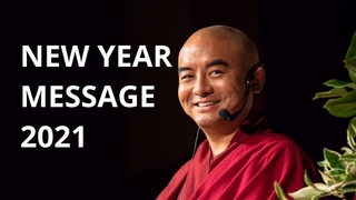 New Year Message 2021  Yongey Mingyur Rinpoche