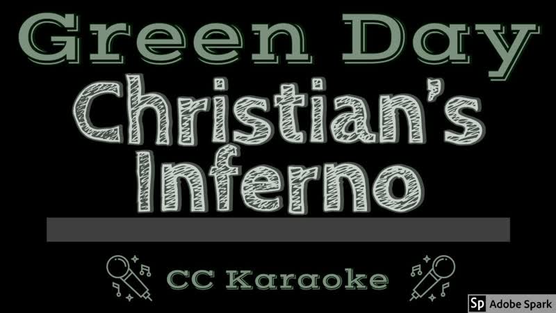 Green Day Christians Inferno ( CC) Karaoke Instrumental