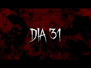 TRAILER - DIA 31 LONGA METRAGEM/TERROR (2016)