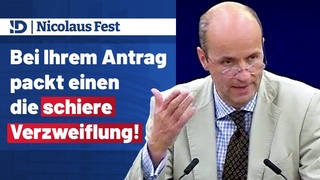 .   Bei Ihrem Antrag packt einen schiere Verzweiflung!