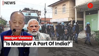 Is Manipur A Part Of India If Yes, Why Is PM Narendra Modi Silent: Asks All-Party Team