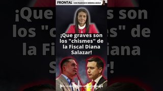 ¡Que graves son los “chismes“ de la Fiscal Diana Salazar!  #ecuador #ecuadorinmediato