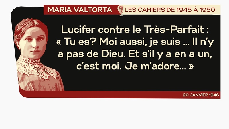 20 janvier 1946 : Lucifer dit à Dieu : je te hais. .. et ta création tremblera à cause de