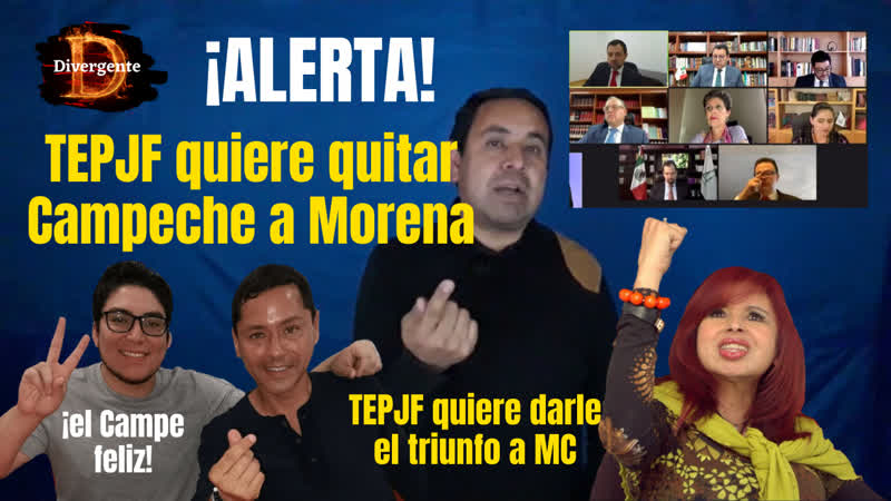 TEPJF quiere quitarle, Campeche a, Morena Ordenan recuento total de votos , Layda