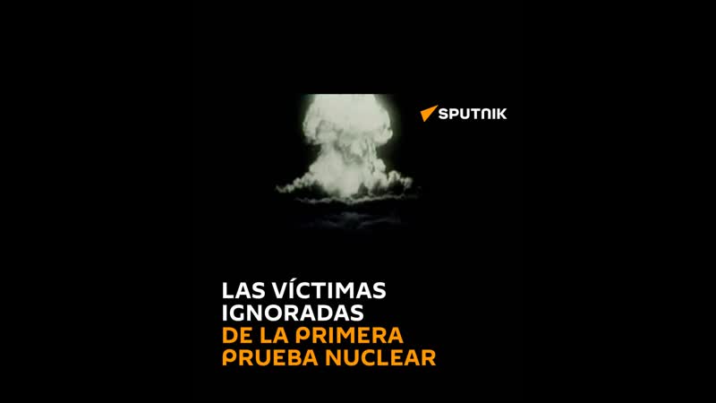 Las víctimas de la primera prueba nuclear que EEUU