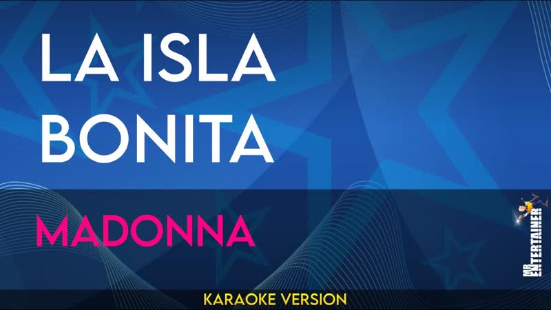 La Isla Bonita Madonna (