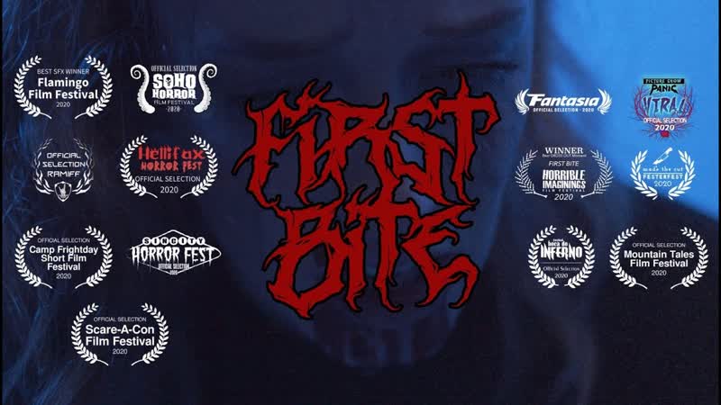 Первый укус, First Bite (2020, Канада, ужасы, короткий