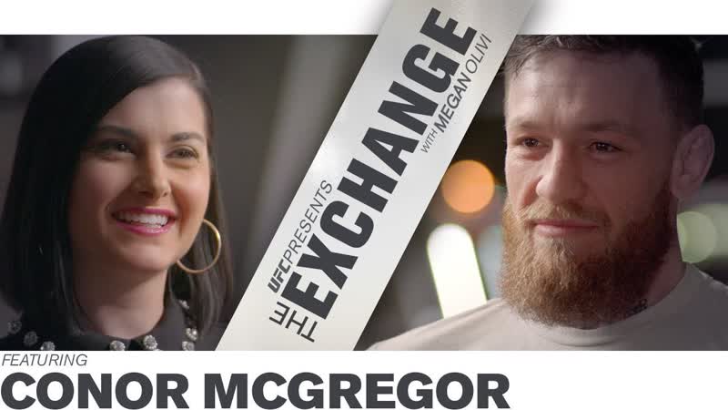 The Exchange: Conor Mc Gregor UFC