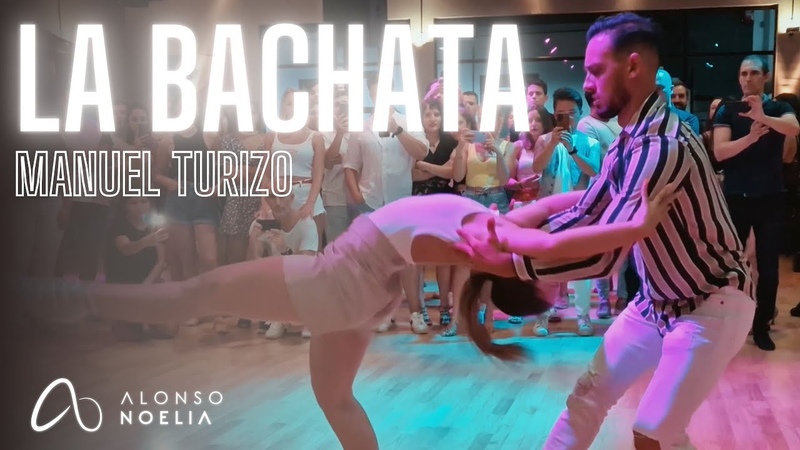 LA BACHATA MANUEL TURIZO, , Alonso y Noelia, , Bachata