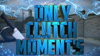Warface: ONLY Clutch Moment’s #1