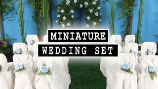 DIY Miniature Wedding Set I Wedding Arch and Chairs
