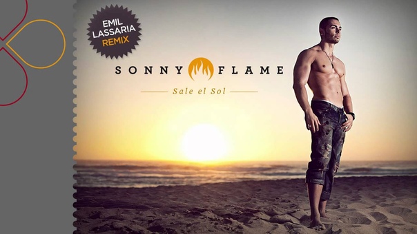 Sonny Flame Sale el Sol ( Emil Lassaria
