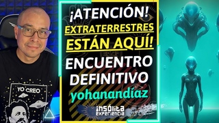 ESPECIAL I Los EXTRATERRESTRES cada da estn ms cerca del ENCUENTRO DEFINITIVO