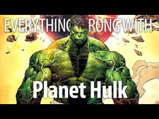 Everything Wrong with Planet Hulk in Smash Minutes or Less