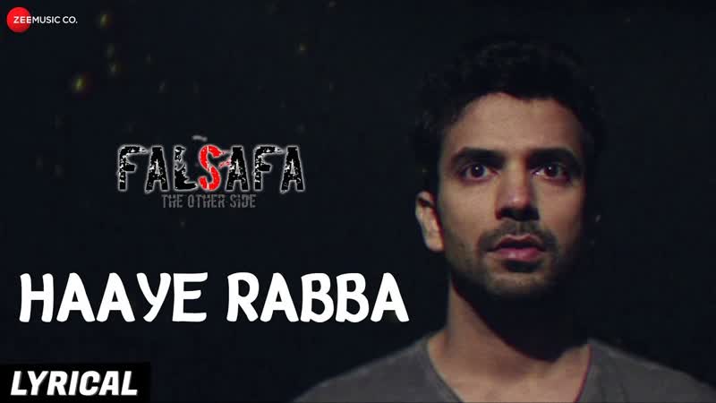 Haaye Rabba Lyrical, Falsafa, Manit Joura Geeta Agrawal Sharma, Hriti