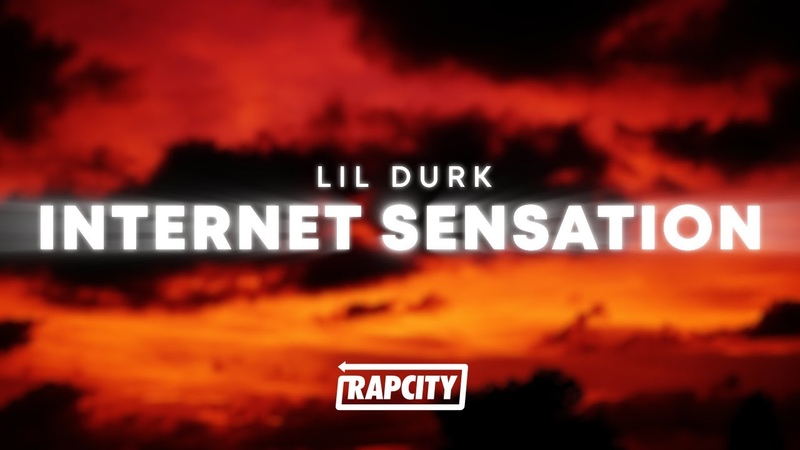 Lil Durk Internet Sensation (