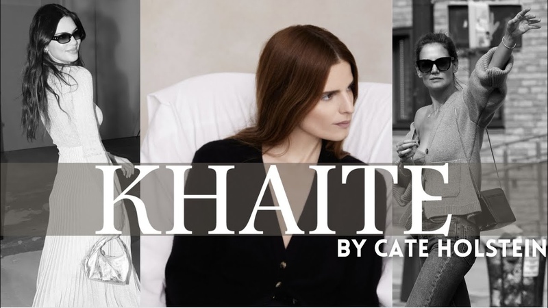 KHAITE Cate Holsteins Modern, Self Assured Femininity, Slow Fashion Is it Quiet